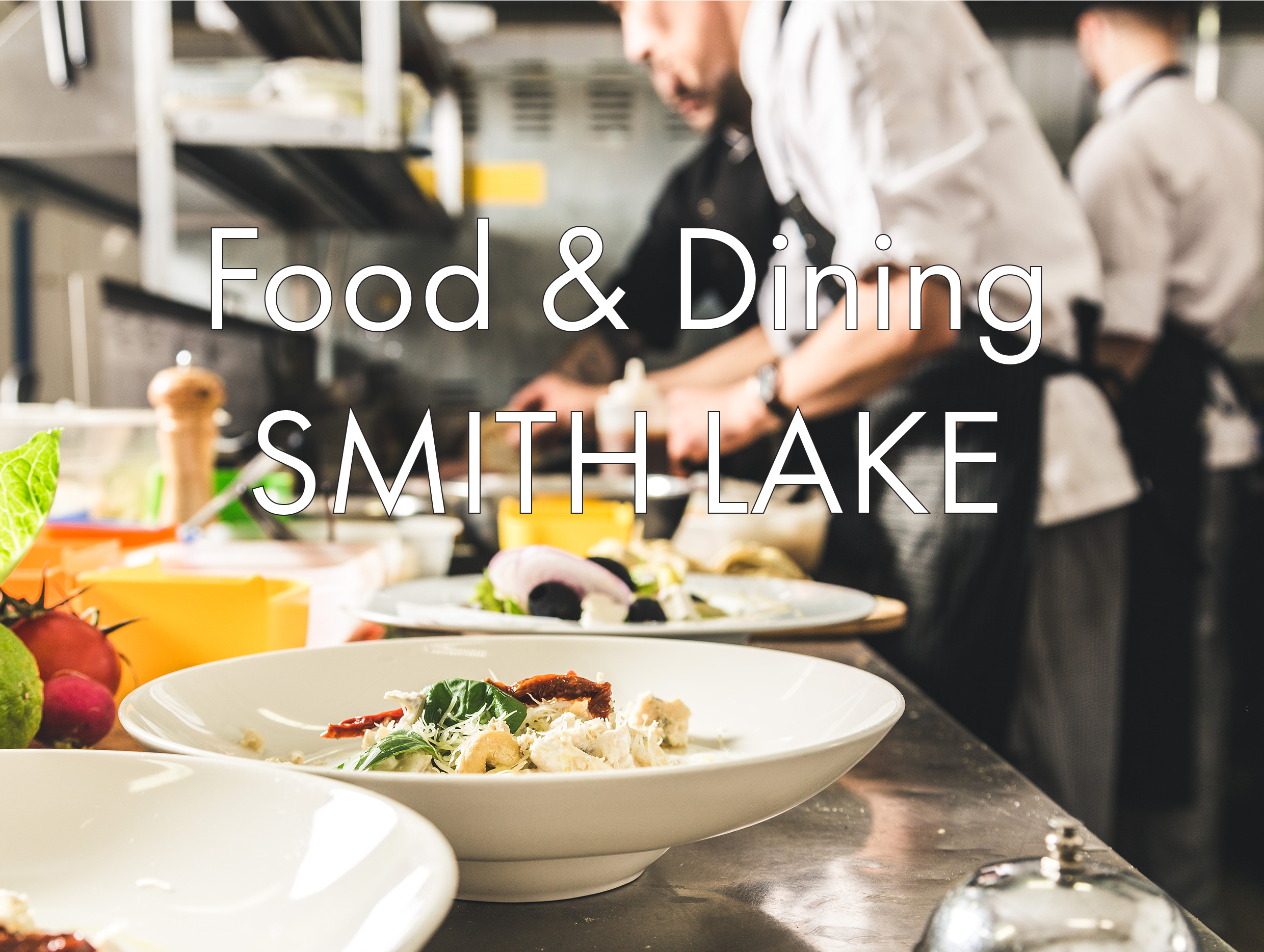 Smith Lake – Food & Dining